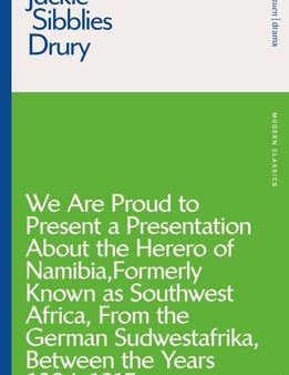 We are Proud to Present a Presentation About the Herero of Namibia, Formerly Known as Southwest Africa, From the German Sudwestafrika, Between the Yea Hot on Sale