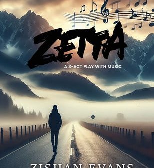 Zetta: A 3-ACT Play with Music Hot on Sale