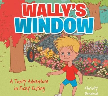 Wally s Window: A Tasty Adventure in Picky Eating Online Sale