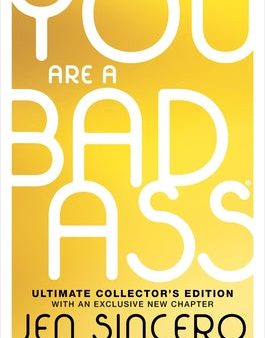 You Are a Badass(r) (Ultimate Collector s Edition): How to Stop Doubting Your Greatness and Start Living an Awesome Life Cheap