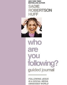 Who Are You Following? Guided Journal: Find the Love and Joy You ve Been Looking for For Sale