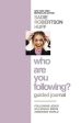 Who Are You Following? Guided Journal: Find the Love and Joy You ve Been Looking for For Sale