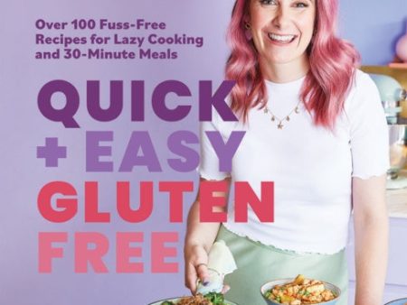 Quick and Easy Gluten Free (The Sunday Times Bestseller) Online