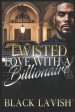 Twisted Love With A Billionaire on Sale