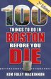 100 Things to Do in Boston Before You Die, 2nd Edition Sale