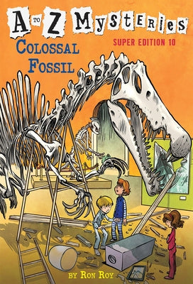 to Z Mysteries Super Edition #10: Colossal Fossil, A For Sale