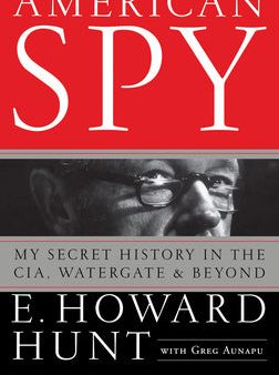 American Spy: My Secret History in the Cia, Watergate and Beyond Discount