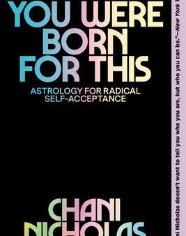 You Were Born for This: Astrology for Radical Self-Acceptance Online