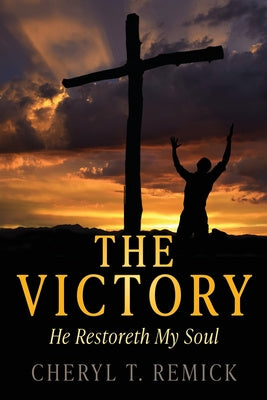 Victory: He Restoreth My Soul, The on Sale