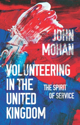 Volunteering in the United Kingdom: The Spirit of Service Supply