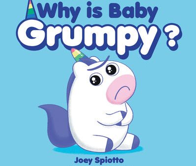 Why Is Baby Grumpy? (a Grumpy Unicorn Board Book) Online now