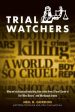 Trial Watchers: Why we re obsessed watching true crime from OJ and Casey to the  Miss Becky  and Murdaugh drama For Sale