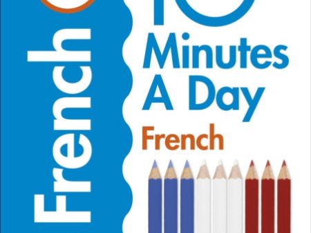 10 Minutes A Day French, Ages 7-11 (Key Stage 2) Cheap