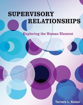 Supervisory Relationships: Exploring the Human Element on Sale