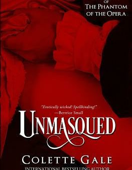 Unmasqued: An Erotic Novel of The Phantom of the Opera For Cheap