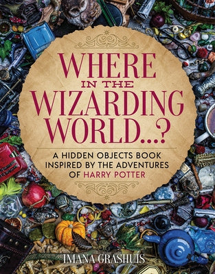 Where in the Wizarding World...?: A Hidden Objects Picture Book Inspired by the Adventures of Harry Potter on Sale