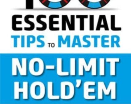 100 Essential Tips to Master No-Limit Hold em Cheap