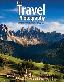 Travel Photography Book: Step-By-Step Techniques to Capture Breathtaking Travel Photos Like the Pros, The Discount