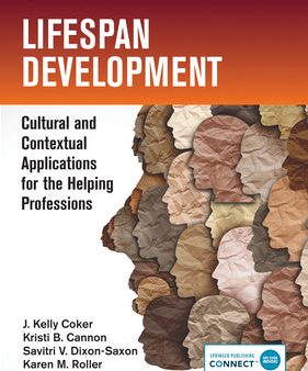 Lifespan Development: Cultural and Contextual Applications for the Helping Professions Online Sale