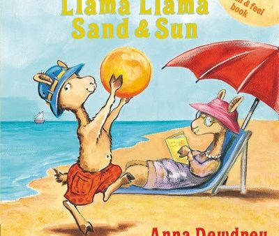 Llama Llama Sand and Sun: A Touch & Feel Book Hot on Sale