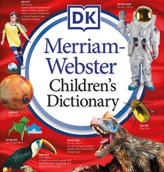 Merriam-Webster Children s Dictionary, New Edition: Features 3,000 Photographs and Illustrations Online