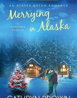 Merrying in Alaska: Large Print on Sale