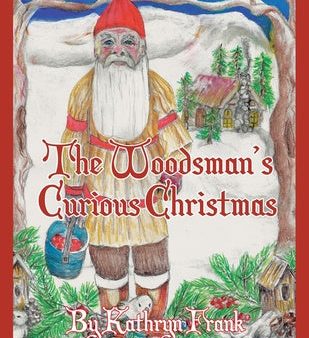 Woodman s Curious Christmas, The For Discount