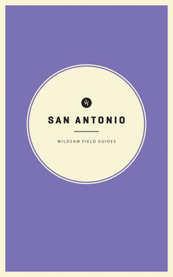 Wildsam Field Guides: San Antonio Online now