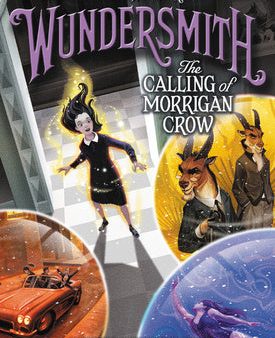 Wundersmith: The Calling of Morrigan Crow Online now