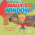 Wally s Window: A Tasty Adventure in Picky Eating Supply