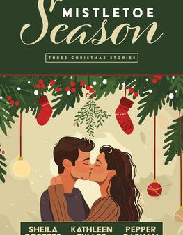 Mistletoe Season: Three Christmas Stories Discount