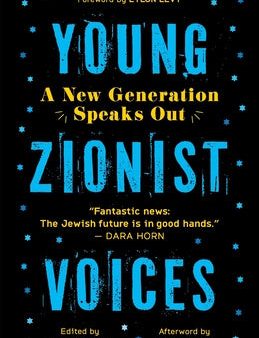 Young Zionist Voices: A New Generation Speaks Out Fashion