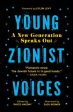 Young Zionist Voices: A New Generation Speaks Out Fashion