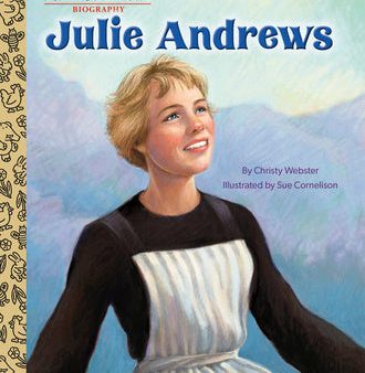 Julie Andrews: A Little Golden Book Biography For Sale