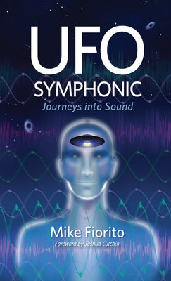 UFO Symphonic: Journeys into Sound For Cheap