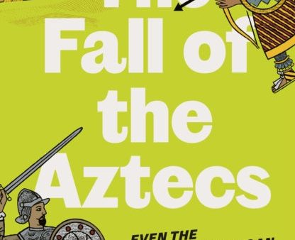 Adventures in Time: The Fall of the Aztecs For Discount