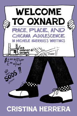 Welcome to Oxnard: Race, Place, and Chicana Adolescence in Michele Serros s Writings Discount