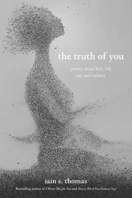 Truth of You: Poetry about Love, Life, Joy, and Sadness, The Discount