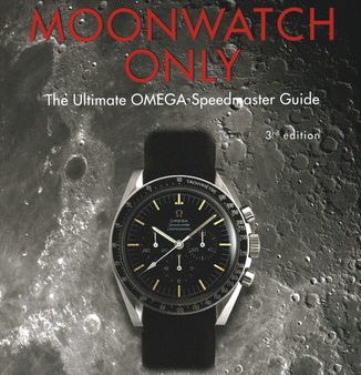 Moonwatch Only: The Ultimate Omega Speedmaster Guide For Discount