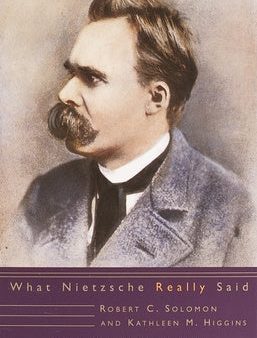 What Nietzsche Really Said Online Hot Sale