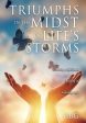 Triumphs in the Midst of Life s Storms: Living a Spiritual, Uplifting & Fulfilling Life For Cheap