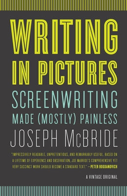 Writing in Pictures: Screenwriting Made (Mostly) Painless Discount