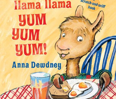 Llama Llama Yum Yum Yum!: A Scratch-And-Sniff Book Online