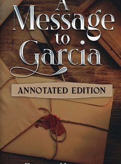 Message to Garcia: Annotated Edition, A Discount