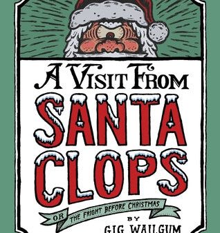 Visit from Santa Clops: The Fright Before Christmas, A Online