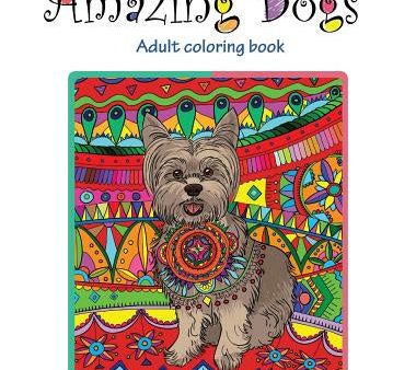 Amazing Dogs: Adult Coloring Book For Cheap