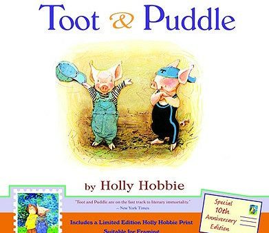 Toot & Puddle [With Limited Edition Holly Hobbie Print] Online