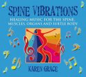 Spine Vibrations: Healing Music for the Spine, Muscles, Organs and Subtle Body Cheap