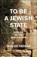 To Be a Jewish State: Zionism as the New Judaism Supply