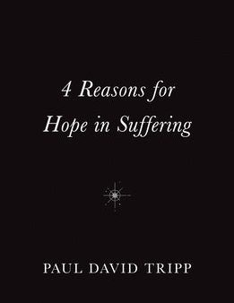 4 Reasons for Hope in Suffering (10-Pack) For Cheap